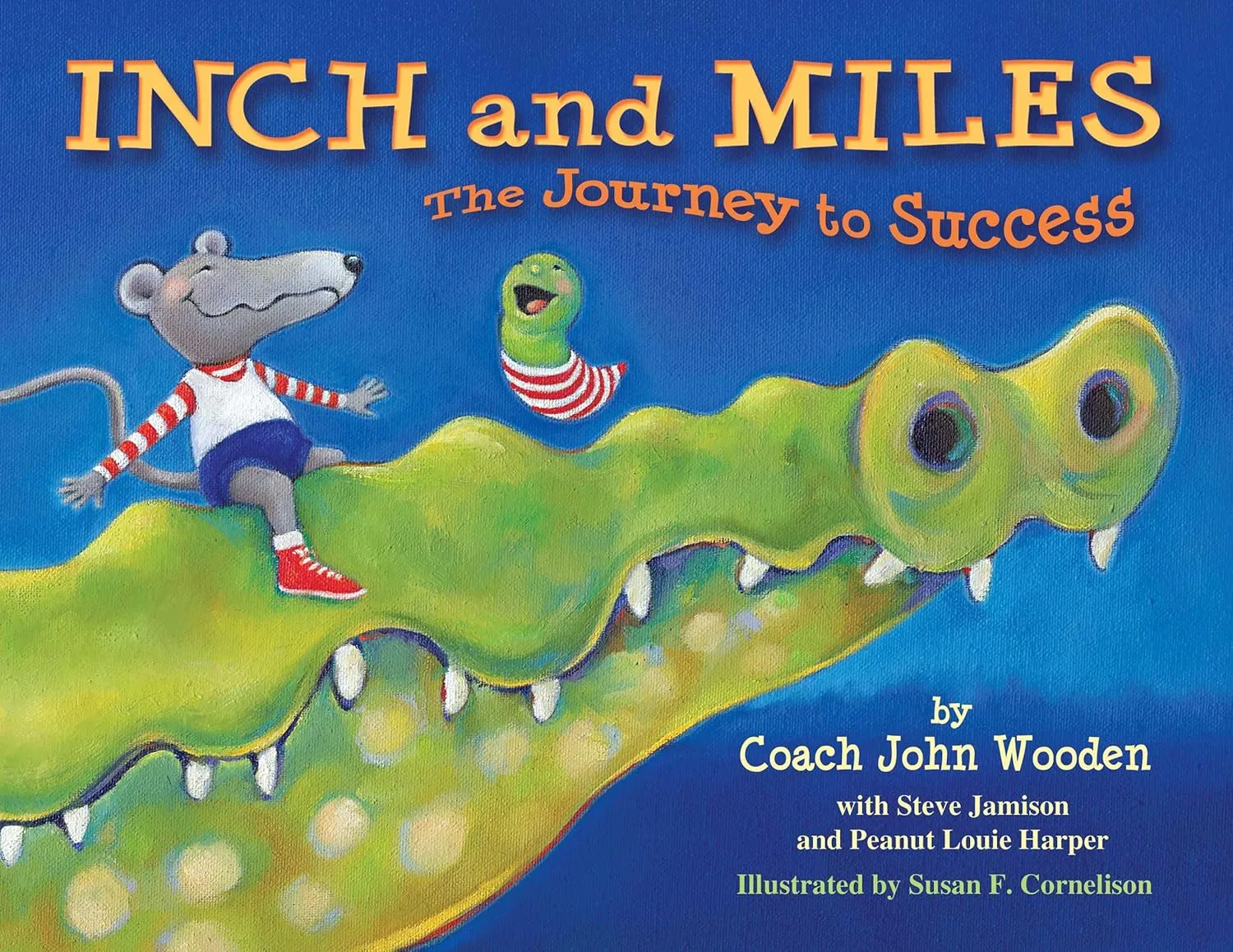 Inch and Miles: The Journey to Success Hardcover  September 1, 2003