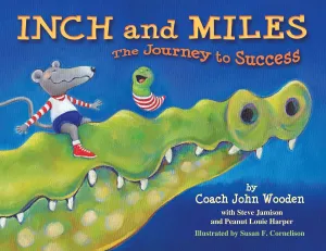 Inch and Miles: The Journey to Success Hardcover  September 1, 2003